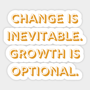 Change Growth Life Quote Sticker